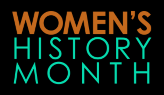 March Begins Women's History Month